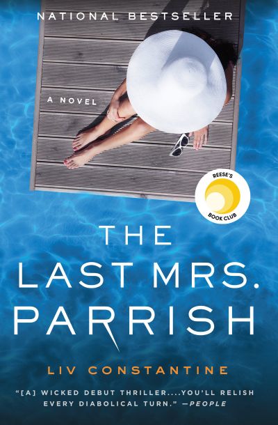 the last mrs. parrish by liv constantine