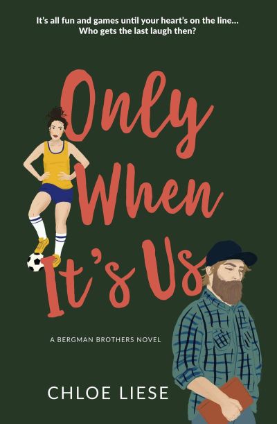 only when it's us by chloe liese