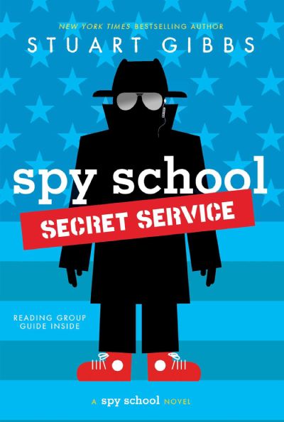 spy school secret service by stuart gibbs