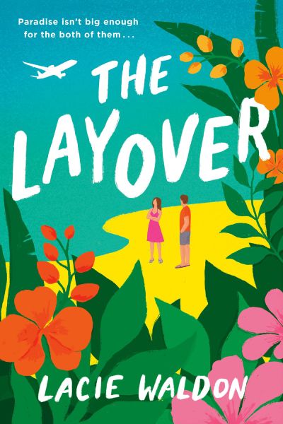 the layover by lacie waldon