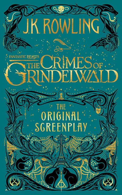 fantastic beasts and the crimes of grindelwald: the original screenplay