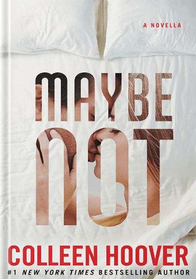 maybe not by colleen hoover