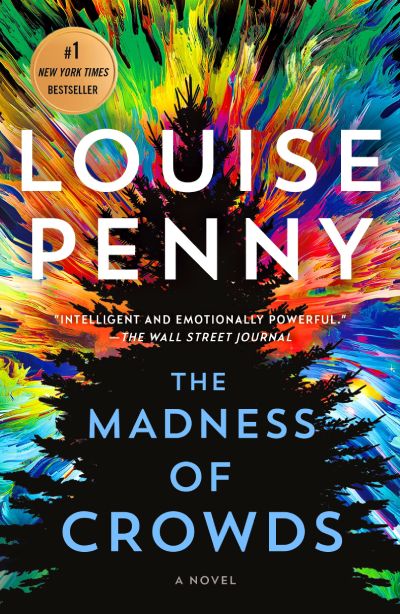 the madness of crowds by louise penny