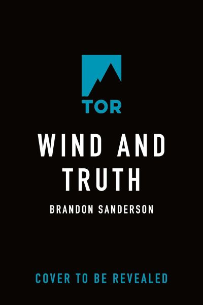brandon sanderson's wind and truth release date