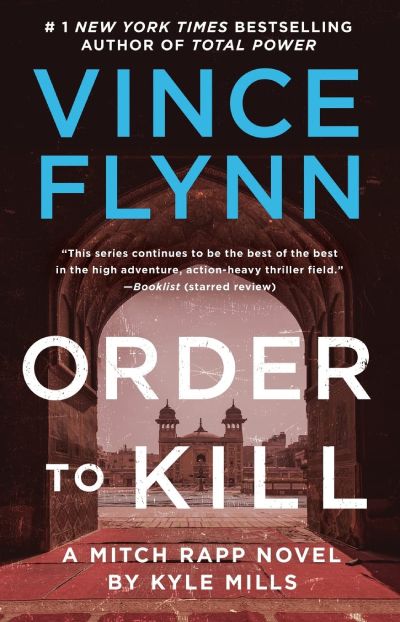 order to kill by kyle mills & vince flynn
