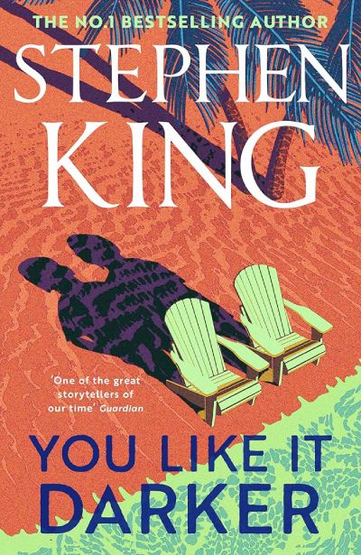 you like it darker - stephen king's next book