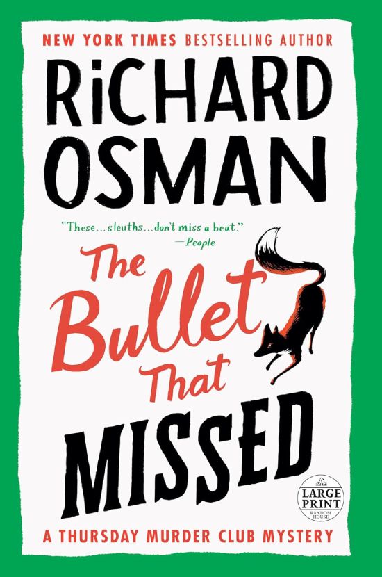 the bullet that missed by richard osman