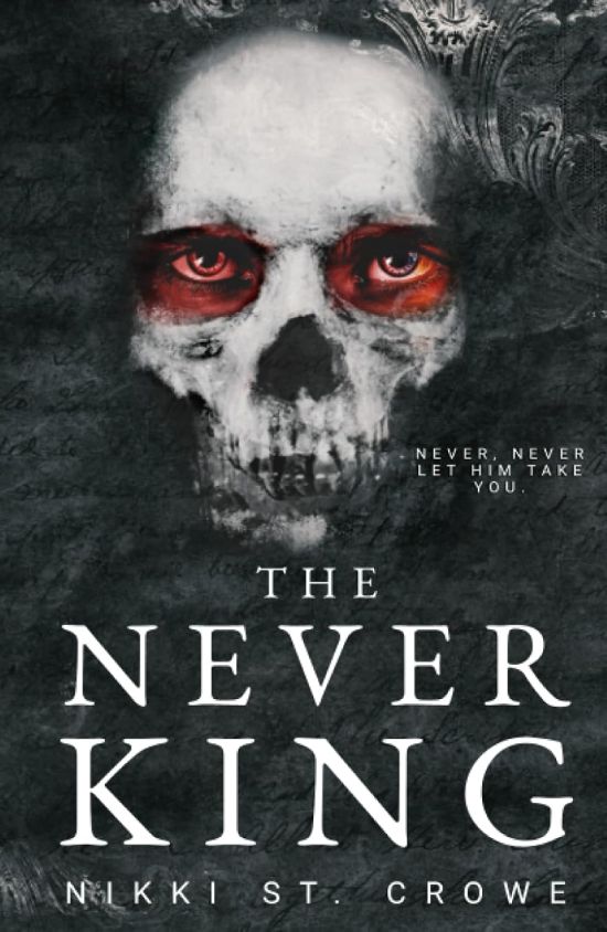 the never king by nikki st. crowe
