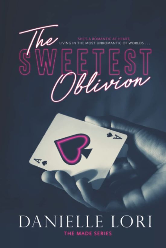 the sweetest oblivion by danielle lori