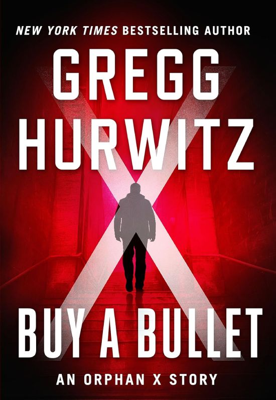 buy a bullet by gregg hurwitz