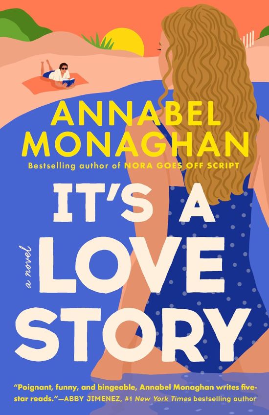 it's a love story by annabel monaghan