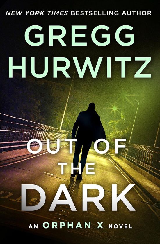 out of the dark by gregg hurwitz